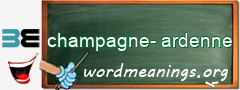 WordMeaning blackboard for champagne-ardenne